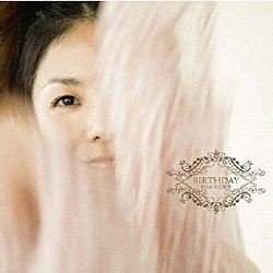 堀江里沙「バースデイ」