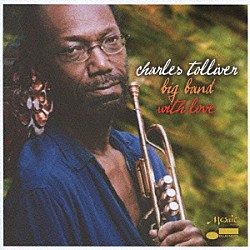チャールズ・トリヴァー・ビッグ・バンド チャールズ・トリヴァー Ｄａｖｉｄ　Ｇｕｙ クリス・アルバート キーヨン・ハロルド デヴィッド・ウェイス ジェームス・ゾラー ジョー・ファイドラー「ウィズ・ラヴ」
