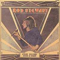 ロッド・スチュワート「 エヴリ・ピクチャー・テルズ・ア・ストーリー」