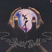 スティクス「 クリスタル・ボール」