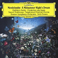 小澤征爾／ボストン響／吉永小百合「 メンデルスゾーン：夏の夜の夢」