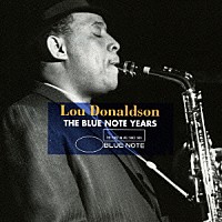 ルー・ドナルドソン「 ベスト・オブ・ルー・ドナルドソン　ブルーノート・イヤーズ」