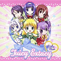 Ｌｉｔｔｌｅ　Ｎｏｎ「 Ｊｕｉｃｙ　Ｅｘｔａｃｙ」