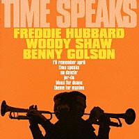 フレディ・ハバード＝ウディ・ショウ＝ベニー・ゴルソン「 クリフォード賛歌」