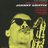 ジョニー・グリフィン「 ザ・リトル・ジャイアント」