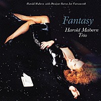 ハロルド・メイバーン・トリオ「 ファンタジー」