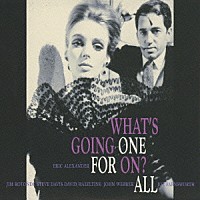 ワン・フォー・オール「 ホワッツ・ゴーイング・オン」