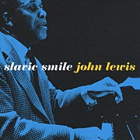 ジョン・ルイス＆ニュー・ジャズ・カルテット「 スラビック・スマイル」