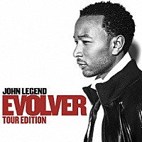 ジョン・レジェンド「 エヴォルヴァー　ツアー・エディション」
