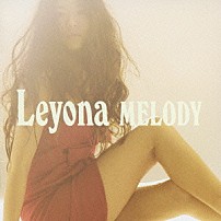 Ｌｅｙｏｎａ 「ＭＥＬＯＤＹ」