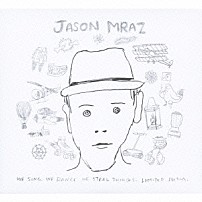 ジェイソン・ムラーズ 「ウィ・シング。ウィ・ダンス。ウィ・スティール・シングス。　デラックス・エディション」