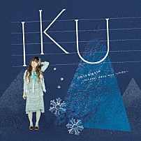 ＩＫＵ 「誓い言～スコシだけもう一度～」