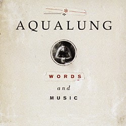 アクアラング「ワーズ・アンド・ミュージック」