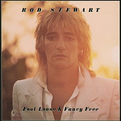 ロッド・スチュワート「明日へのキック・オフ」