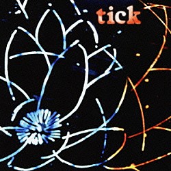 ｔｉｃｋ「キズナ」