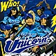 ユニコーン「ＷＡＯ！」