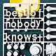 ｎｏｂｏｄｙｋｎｏｗｓ＋「ｂｅｓｔ　ｏｆ　ｎｏｂｏｄｙｋｎｏｗｓ＋」