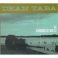 ディーン・タバ「 カマリロ・ワルツ」