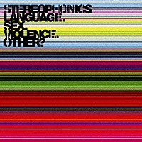 ステレオフォニックス「 ランゲージ・セックス・ヴァイオレンス・アザー？」