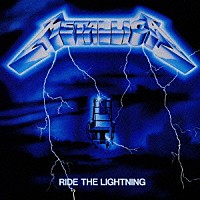 メタリカ「 ライド・ザ・ライトニング」
