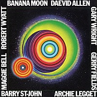 デヴィッド・アレン「 バナナ・ムーン」