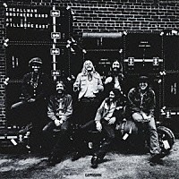 ジ・オールマン・ブラザーズ・バンド「 フィルモア・イースト・ライヴ　＋６＜デラックス・エディション＞」