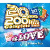（オムニバス）「 ２０ｙｅａｒｓ　２００ｈｉｔｓ　Ｃｏｍｐｌｅｔｅ　Ｂｅｓｔ　＋　ａ　ＬＯＶＥ　ＨｉＱｕａｌｉｔｙＣＤ　ＥｄｉｔｉｏｎＢＯＸ」