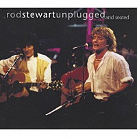 ロッド・スチュワート「 アンプラグド　コレクターズ・エディション」