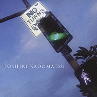 角松敏生 「ＮＯ　ＴＵＲＮＳ」