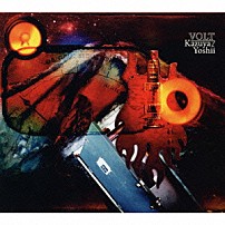 吉井和哉 「ＶＯＬＴ」