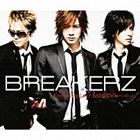 ＢＲＥＡＫＥＲＺ 「Ｅｖｅｒｌａｓｔｉｎｇ　Ｌｕｖ／ＢＡＭＢＩＮＯ～バンビーノ～」