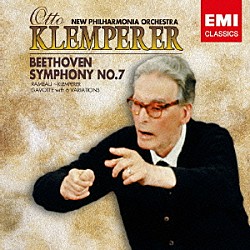 オットー・クレンペラー ニュー・フィルハーモニア管弦楽団「ベートーヴェン：交響曲　第７番　ラモー（クレンペラー編）：ガヴォットと６つの変奏曲」
