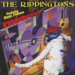 ザ・リッピントンズ ラス・フリーマン デイヴ・カラソニー リコ・ベルド ビル・ヘラー ジェフ・カシワ リック・ブラウン「モダン・アート」