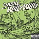 Ｙａｃｈｔ．「Ｗｉｌｌｙ　Ｗｉｌｌｙ」