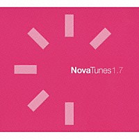 （オムニバス）「 Ｎｏｖａ　Ｔｕｎｅｓ　１．７」