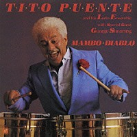 ティト・プエンテ＆ヒズ・ラテン・アンサンブル「 マンボ・ディアブロ」