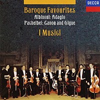 イ・ムジチ合奏団「 パッヘルベルのカノン～バロック名曲集」