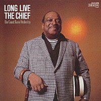 ザ・カウント・ベイシー・オーケストラ「 ロング・リヴ・ザ・チーフ」