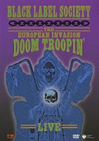 ブラック・レーベル・ソサイアティ「 ザック・ワイルド　ブラック・レーベル・ソサイアティ　ヨーロピアン・インヴェイジョン」