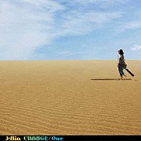 Ｊ－Ｍｉｎ「 ＣＨＡＮＧＥ／Ｏｎｅ」