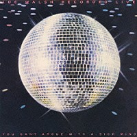 ジョー・ウォルシュ「 ジョー・ウォルシュ・ライヴ」