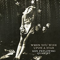 ケン・ペプロフスキー・カルテット「 星に願いを【テナー・サックス編】」