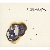 山崎まさよし「 ＩＮ　ＭＹ　ＨＯＵＳＥ」