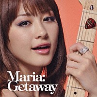 マリア「 Ｇｅｔａｗａｙ」