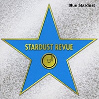 スターダスト☆レビュー「 Ｂｌｕｅ　Ｓｔａｒｄｕｓｔ」