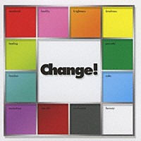 （オムニバス）「 Ｃｈａｎｇｅ！」