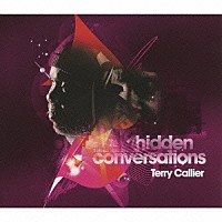 テリー・キャリアー「 ヒドゥン・カンバセーションズ」