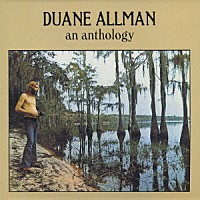 デュアン・オールマン「 アンソロジー」