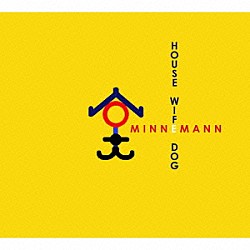 マルコ・ミネマン「ハウスワイフ・ドッグ・アンド・トゥ・キッズ」