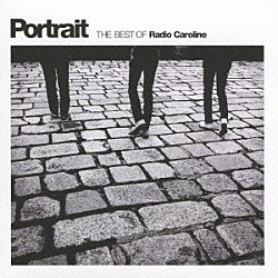 Ｒａｄｉｏ　Ｃａｒｏｌｉｎｅ「Ｐｏｒｔｒａｉｔ　ＴＨＥ　ＢＥＳＴ　ＯＦ　Ｒａｄｉｏ　Ｃａｒｏｌｉｎｅ」